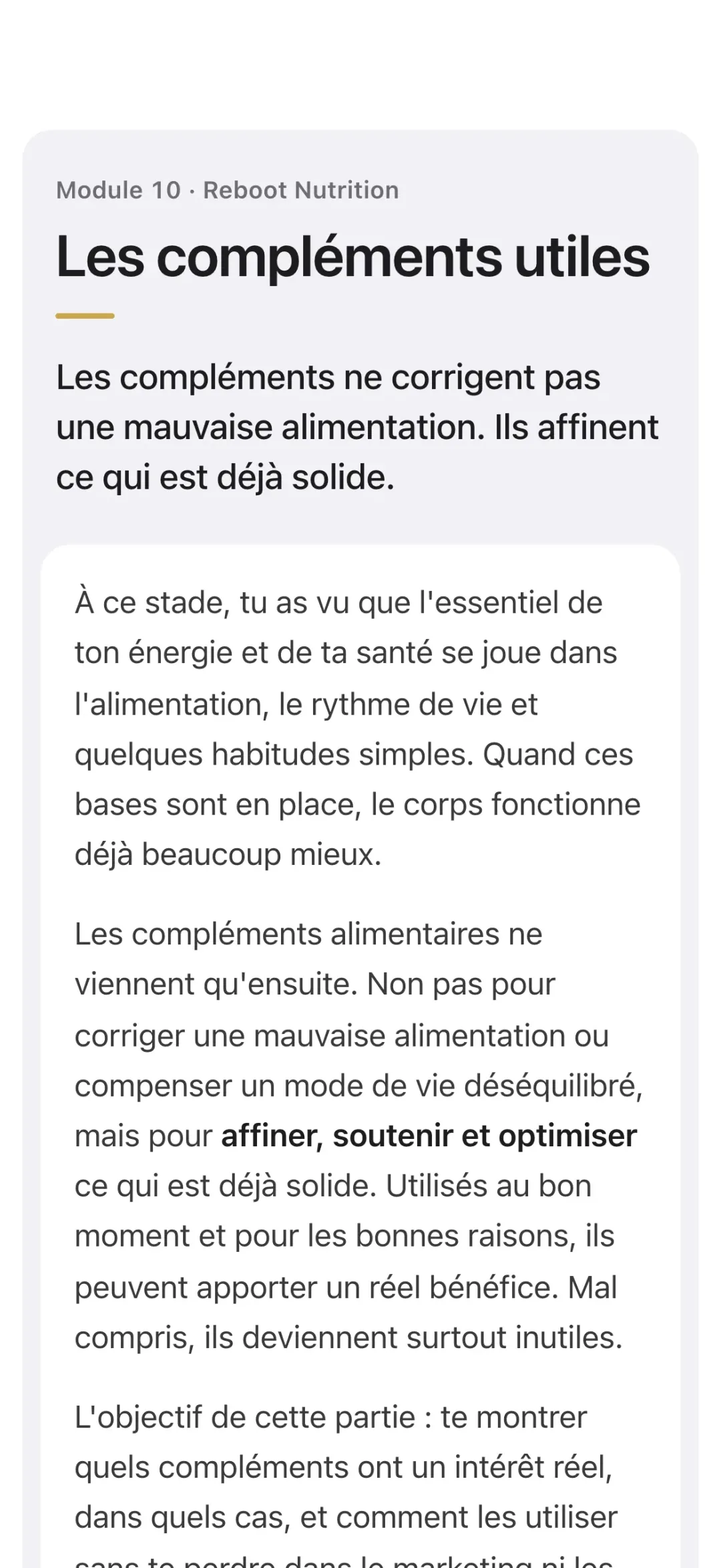 Leçon du module 10 de Reboot Nutrition sur téléphone, Les compléments utiles : l'introduction, qui explique pourquoi les compléments viennent après l'alimentation.