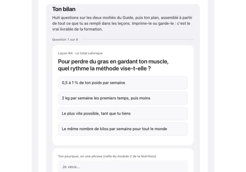 Ton bilan, à la fin du Guide&nbsp;: question 1 sur 8, le rythme de perte de gras que vise la méthode, et ses quatre réponses possibles.