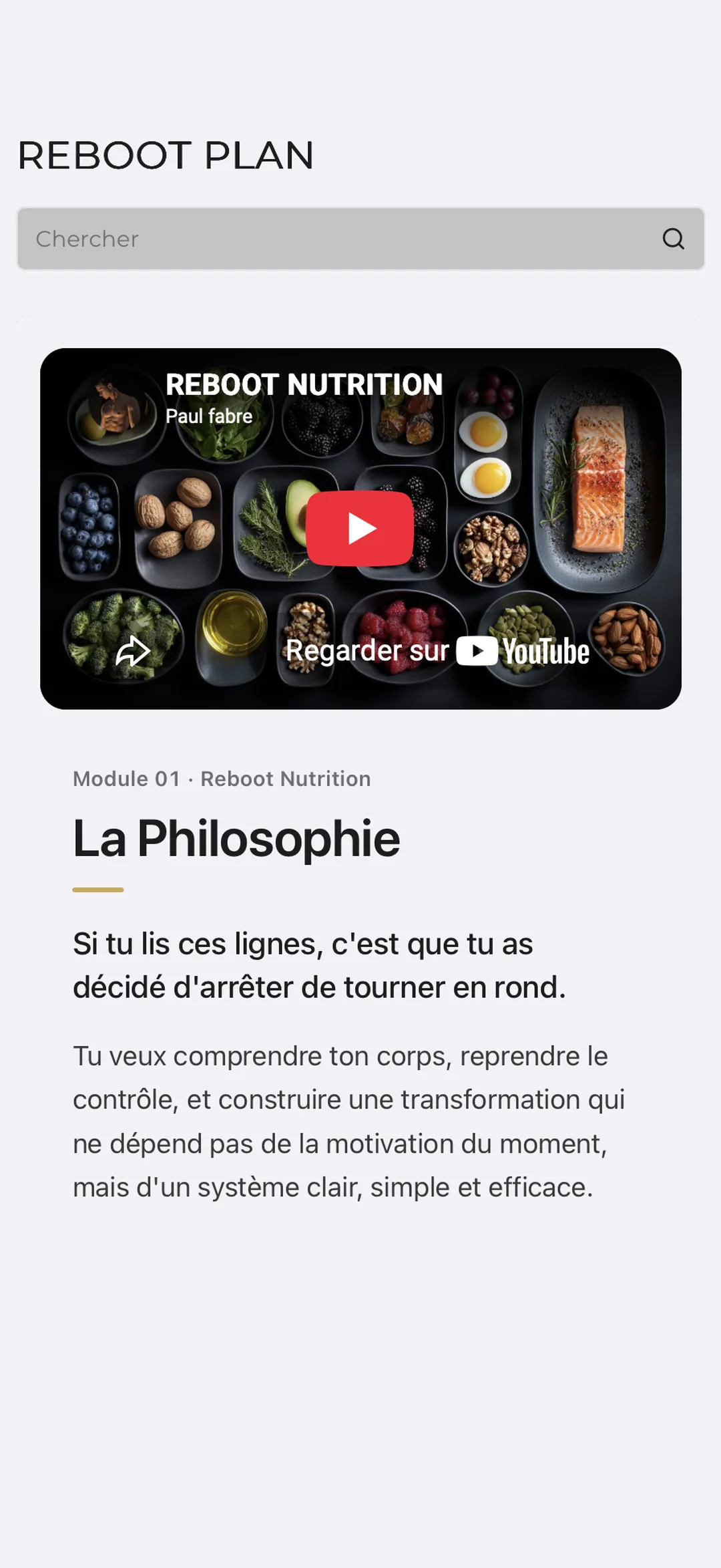 Le module 1 de Reboot Nutrition, La Philosophie, ouvert dans l'espace de formation sur téléphone : la vidéo d'introduction, puis le début de la leçon.